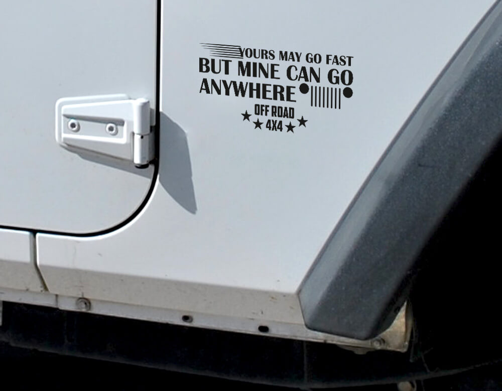 Jouw kan snel gaan, maar de mijne kan overal offroad 4x4 vinylsticker voor Jeep Wrangler