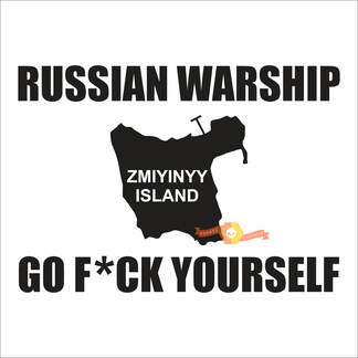Russisch oorlogsschip, ga jezelf neuken Oekraïense slogan Snake Island
