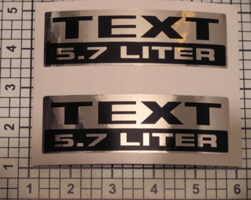 5.7 Liter Aangepaste Tekst Chroom en Zwarte Stickers - Set