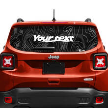 Aangepaste Tekst Topografische Kaart Achterklep Raam Vinyl Sticker 2 Kleuren voor Jeep Renegade 3