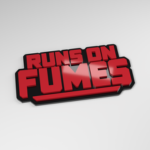 Runs on Fumes 3D Acryl Autobadge_3