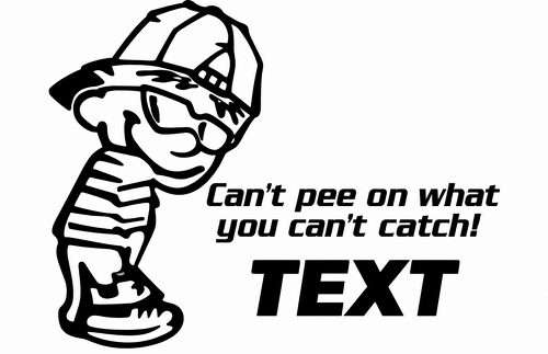 Funny Cartoon TEXT Can't Catch Quote — Vinylsticker (universeel)