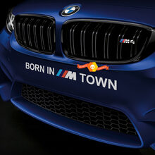 Geboren in ///M Town BMW M Power M Performance nieuwe vinylstickers
 2